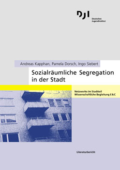 DJI Deutsches Jugendinstitut, Sozialräumliche Segregation in der Stadt